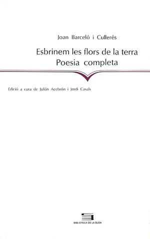 ESBRINEM LES FLORS DE LA TERRA | 9788479354725 | BARCELÓ