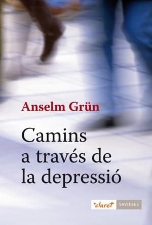 CAMINS A TRAVES DE LA DEPRESSIO | 9788498462074 | GRÜN