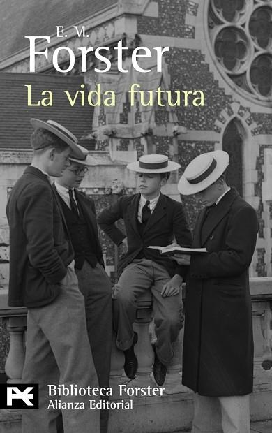 LA VIDA FUTURA | 9788420662374 | FORSTER