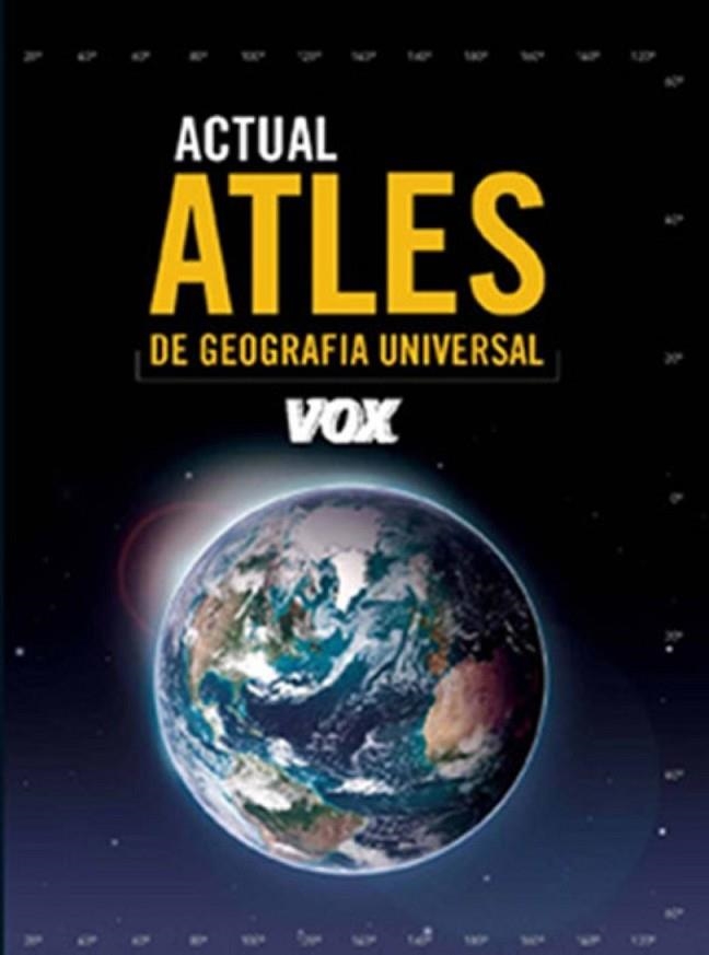 ACTUAL ATLES DE GEOGRAFIA UNIVER | 9788471537621