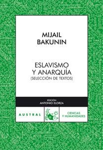 ESLAVISMO Y ANARQUIA | 9788467029727 | BAKUNIN