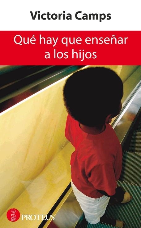 QUE HAY QUE ENSEÑAR A LOS HIJOS | 9788493699925 | CAMPS