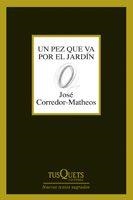 UN PEZ QUE VA POR EL JARDIN | 9788483830314 | MATHEOS