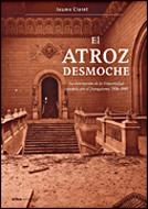 EL ATROZ DESMOCHE | 9788484327608 | CLARET, JAUME