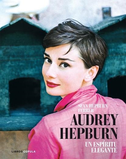 AUDREY HEPBURN UN ESPIRITU ELEGA | 9788448048594 | FERRER