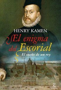 EL ENIGMA DEL ESCORIAL | 9788467031218 | KAMEN