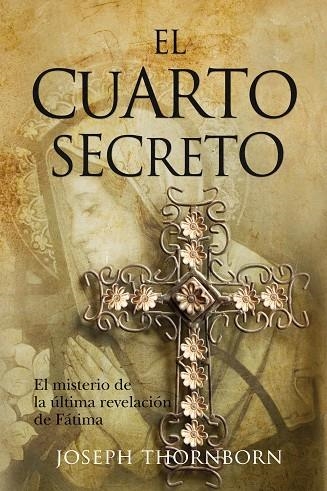 EL CUARTO SECRETO | 9788496968806 | THORNBORN