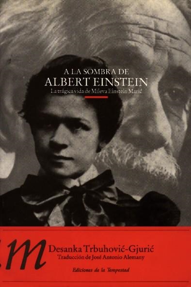 A LA SOMBRA DE ALBERT EINSTEIN | 9788479480141 | GJURIC