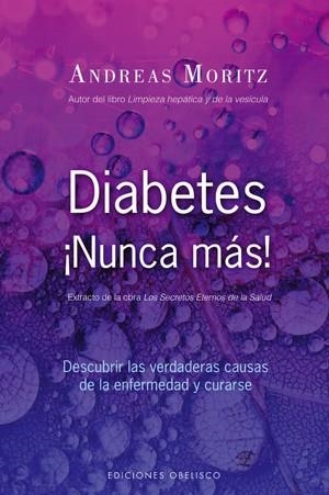 DIABETES ¡NUNCA JAMAS! | 9788497775441 | MORITZ