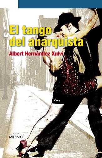 EL TANGO DEL ANARQUISTA | 9788497432955 | XULVI