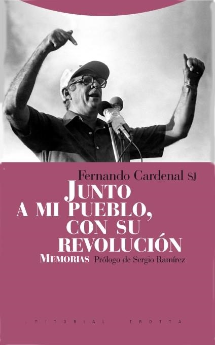 JUNTO A MI PUEBLO CON SU REVOLUCION | 9788498790306 | CARDENAL, FERNANDO