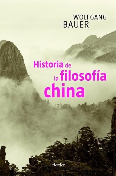 Hª DE LA FILOSOFIA CHINA | 9788425425318 | BAUER, WOLFGANG