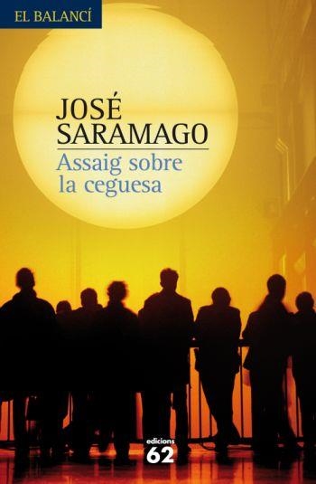 ASSAIG SOBRE LA CEGUESA | 9788429762136 | SARAMAGO