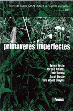 PRIMAVERES IMPERFECTES | 9788493605247 | VARIOS