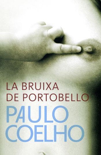 LA BRUIXA DE PORTOBELLO | 9788484377023 | COELHO