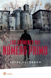 LOS CRIMENES DEL NUMERO PRIMO | 9788498673876 | CALDERON