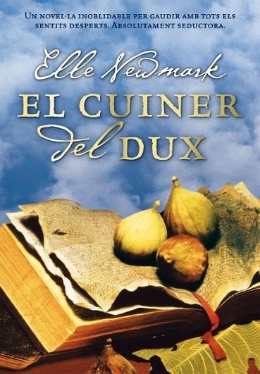 EL CUINER DEL DUX | 9788493660123 | NEWMARK