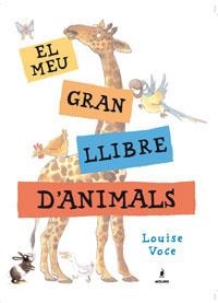 EL MEU GRAN LLIBRE D'ANIMALS | 9788479012786 | VARIOS