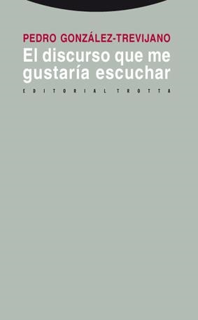 EL DISCURSO QUE ME GUSTARIA ESCU | 9788498790580 | GONZALEZ