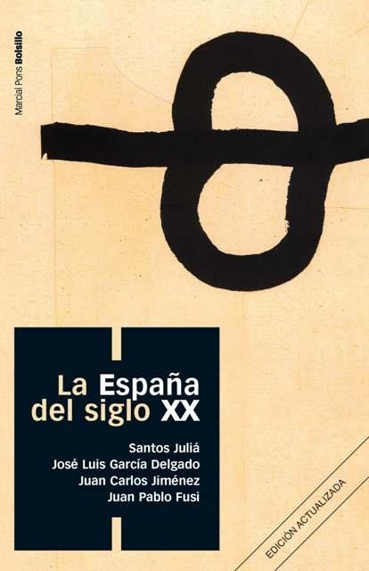 LA ESPAÑA DEL SIGLO XX | 9788496467545 | VARIOS