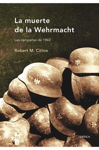 LA MUERTE DE WEHRMACHT | 9788498920079 | CITINO