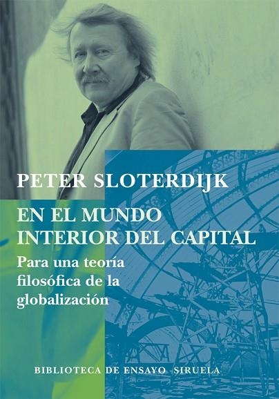 EN EL MUNDO INTERIOR DEL CAPITAL | 9788498411034 | SLOTERDIJK, PETER