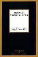 OTOÑOS Y OTRAS LUCES  M-194 | 9788483107461 | GONZALEZ, ANGEL