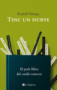 TINC UN DUBTE | 9788498670363 | ORTEGA