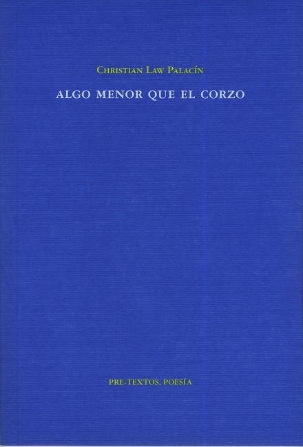 ALGO MENOR QUE EL CORZO | 9788481919608 | PALACIN