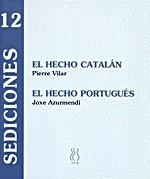 HECHO CATALAN/ HECHO PORTUGUES | 9788489753273 | VILAR/ AZURMENDI