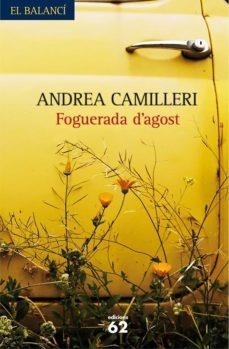 FOGUERADA D'AGOST | 9788429760118 | CAMILLERI, ANDREA