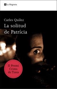 LA SOLITUD DE PATRICIA | 9788498675634 | QUILEZ