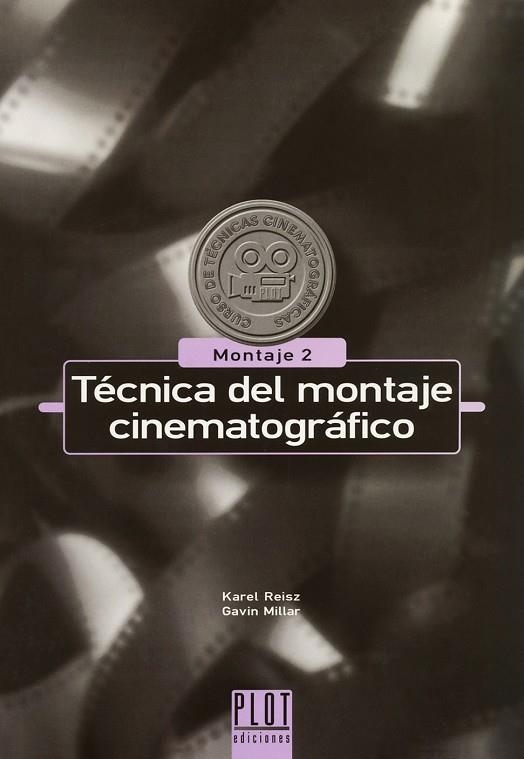 TÉCNICA DEL MONTAJE CINEMA-..... | 9788486702601 | REISZ/MILLAR