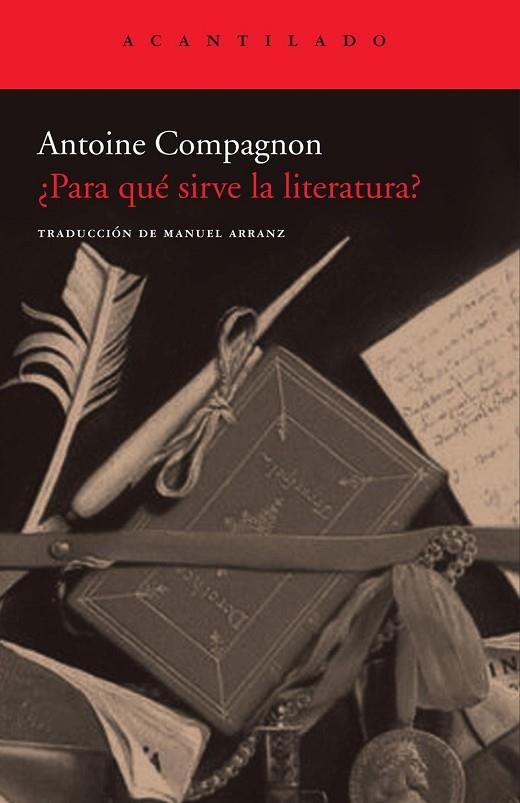 PARA QUE SIRVE LA LITERATURA? | 9788496834781 | COMPAGNON, ANTOINE