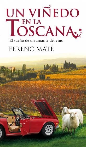 UN VIÑEDO EN LA TOSCANA | 9788432231933 | MATE