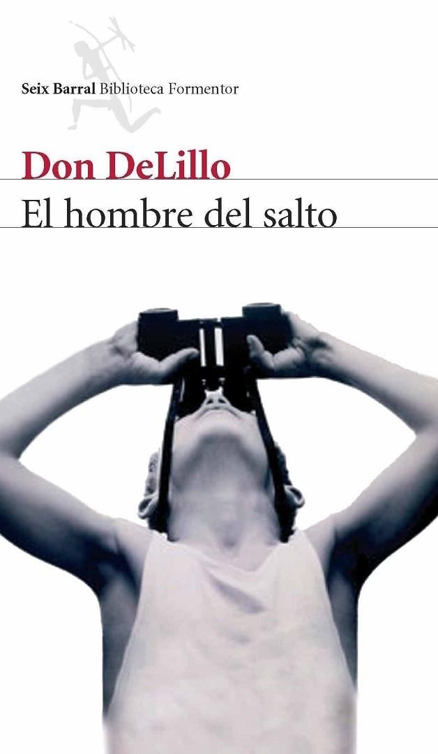 EL HOMBRE DEL SALTO | 9788432228186 | DELILLO