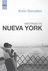 HISTORIAS DE NUEVA YORK | 9788498673906 | GONZALEZ