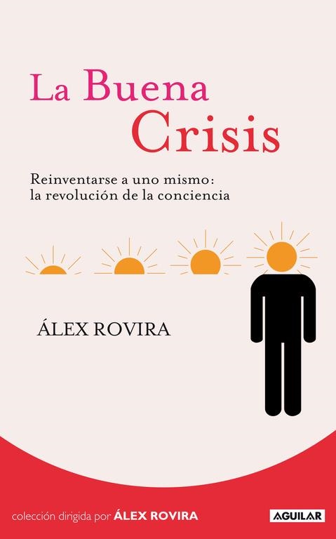 LA BUENA CRISIS | 9788403100763 | ROVIRA