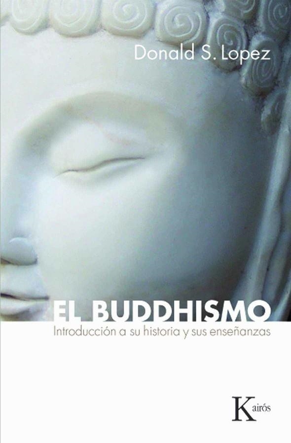 EL BUDHISMO | 9788472457065 | LOPEZ