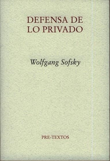 DEFENSA DE LO PRIVADO | 9788481919776 | SOFSKY