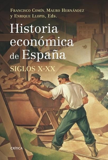 HISTORIA ECONOMICA DE ESPAÑA | 9788498920666 | VARIS