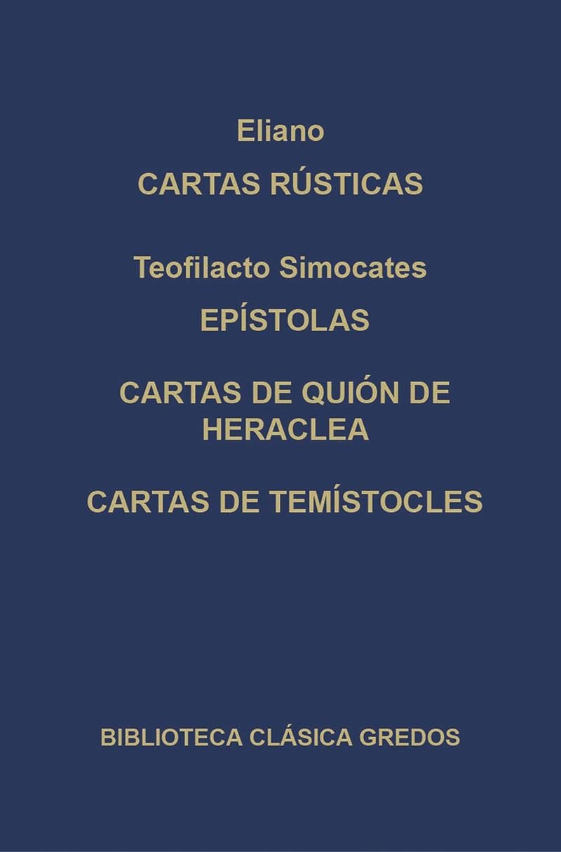 CARTAS RUSTICAS | 9788424919962 | ELIANO , CLAUDIO/SIMOCATES , TEOFILACTO