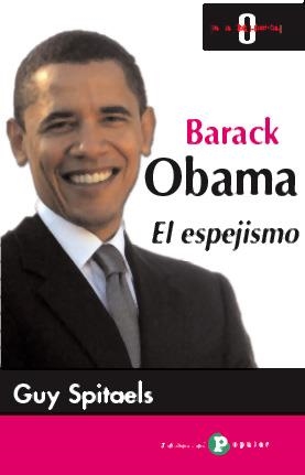 BARACK OBAMA EL ESPEJISMO | 9788478844609 | SPITAELS