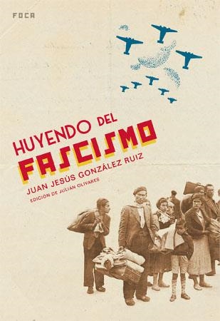 HUYENDO DEL FASCISMO | 9788496797093 | RUIZ