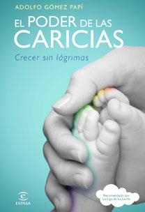 EL PODER DE LAS CARICIAS | 9788467032611 | PAPI