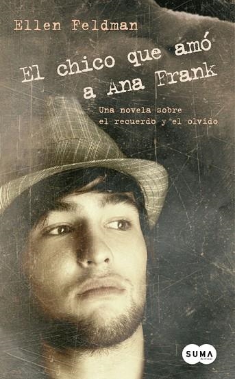 EL CHICO QUE AMO A ANA FRANK | 9788483651193 | FELDMAN