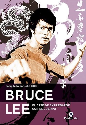 BRUCE LEE EL ARTE DE EXPRESARSE | 9788480199070 | LEE, BRUCE