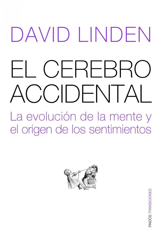 EL CEREBRO ACCIDENTAL | 9788449323386 | LINDEN