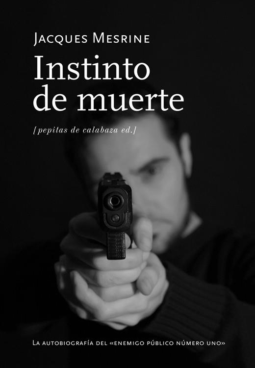 INSTINTO DE MUERTE | 9788493767105 | MESRINE