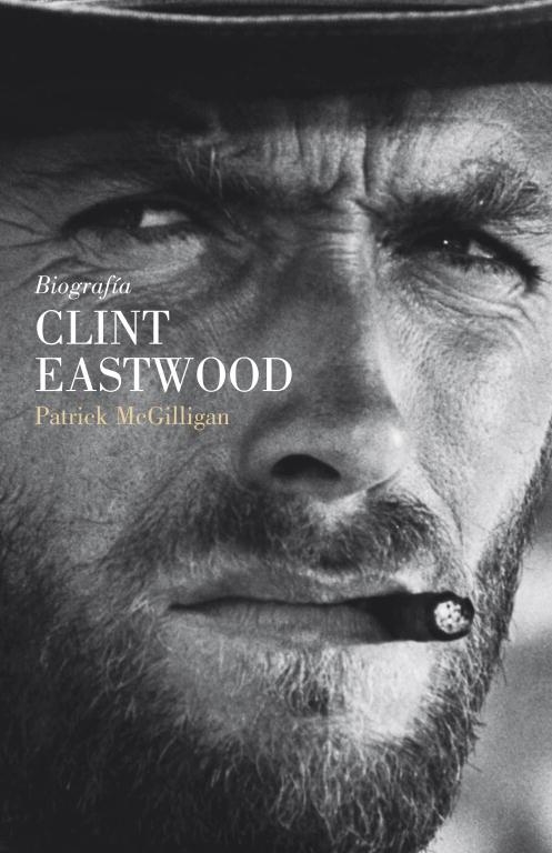 BIOGRAFIA CLINT EASTWOOD | 9788426417558 | MCGILLIGAN